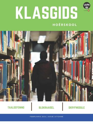 cover image of Klasgids Februarie 2021 Hoërskool Goud